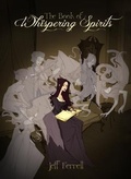 Cover: Book of Whispering Spirits - BOOKBABY