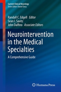 Enlarge image Cover: Neurointervention in the Medical Specialties - Humana Press Inc.
