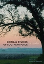 Cover: Critical Studies of Southern Place - Peter Lang Verlag