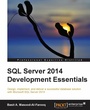 Cover: SQL Server 2014 Development Essentials - Packt Publishing