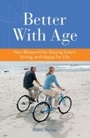 Cover: Better With Age - Spry Publishing LLC