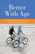 Cover: Better With Age - Spry Publishing LLC