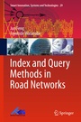 Cover: Index and Query Methods in Road Networks - Springer