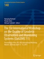 Cover: The 1st International Workshop on the Quality of Geodetic Observation and Monitoring Systems (QuGOMS'11) - Springer