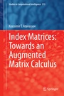 Cover: Index Matrices: Towards an Augmented Matrix Calculus - Springer