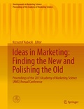 Cover: Ideas in Marketing: Finding the New and Polishing the Old - Springer