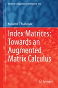 Cover: Index Matrices: Towards an Augmented Matrix Calculus - Springer