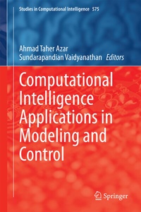 Enlarge image Cover: Computational Intelligence Applications in Modeling and Control - Springer