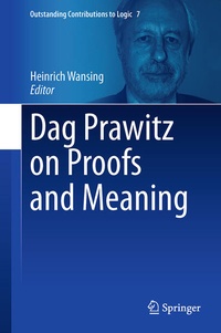 Enlarge image Cover: Dag Prawitz on Proofs and Meaning - Springer