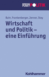 Abbildung von: Wirtschaft und Politik - eine Einführung - Kohlhammer