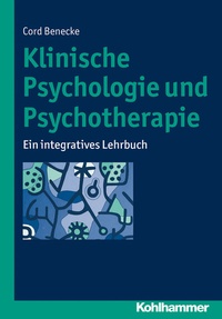 Abbildung von: Klinische Psychologie und Psychotherapie - Kohlhammer