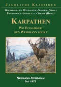 Cover: KARPATHEN - Wo Einsamkeit den Weidmann lockt - J. Neumann-Neudamm Melsungen