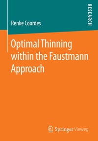 Abbildung von: Optimal Thinning within the Faustmann Approach - Springer Vieweg