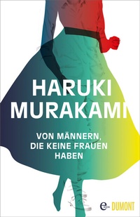 Abbildung von: Von Männern, die keine Frauen haben - DuMont Buchverlag