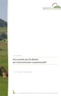 Cover: Was brachte der EU-Beitritt f&uuml;r die &ouml;sterreichische Landwirtschaft? - Bundesanstalt f&uuml;r Agrarwirtschaft und Bergbauernfragen