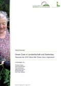 Cover: Green Care in Landwirtschaft und Gartenbau - Bundesanstalt f&uuml;r Agrarwirtschaft und Bergbauernfragen