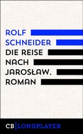 Cover: Die Reise nach Jaroslaw. Roman - CulturBooks Verlag