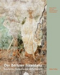 Abbildung von: Der Berliner Totentanz - Lukas Verlag für Kunst- und Geistesgeschichte
