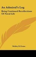 Cover: An Admiral's Log - Kessinger Publishing