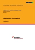 Cover: Kundenbindung im Retail Banking - GRIN Verlag