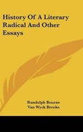 Cover: History Of A Literary Radical And Other Essays - Kessinger Publishing