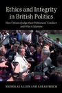 Cover: Ethics and Integrity in British Politics - Cambridge University Press