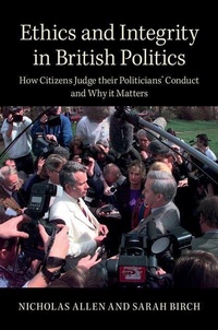 Enlarge image Cover: Ethics and Integrity in British Politics - Cambridge University Press