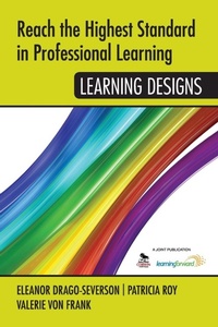 Enlarge image Cover: Reach the Highest Standard in Professional Learning: Learning Designs - Corwin Press Inc