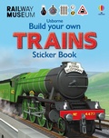 Cover: Build Your Own Trains Sticker Book - Usborne Publishing Ltd