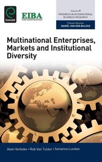 Enlarge image Cover: Multinational Enterprises, Markets and Institutional Diversity - Emerald Group Publishing Limited