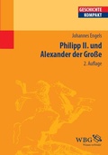 Cover: Engels, Philipp II. und Ale... - wbg Academic in Herder