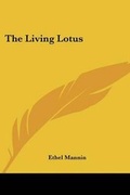 Cover: The Living Lotus - Kessinger Publishing