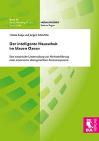Abbildung von: Der intelligente Hausschuh im blauen Ozean - Josef Eul Verlag