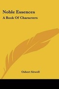 Cover: Noble Essences - Kessinger Publishing