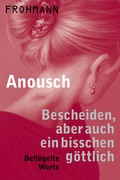 Cover: Bescheiden, aber auch ein bisschen g&ouml;ttlich - Frohmann