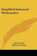 Cover: Simplified Industrial Mathematics - Kessinger Publishing