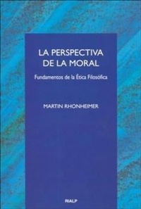 Abbildung von: La perspectiva de la moral : fundamentos de la ética filosófica - Ediciones Rialp, S.A.