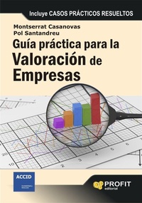 Abbildung von: Guía práctica para la valoración de empresas : incluye casos prácticos resueltos - Profit Editorial