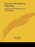 Cover: University Of California Pilgrimage - Kessinger Publishing