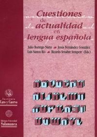 Abbildung von: Cuestiones de actualidad en lengua española - Ediciones Universidad de Salamanca