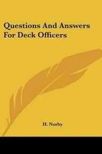 Abbildung von: Questions and Answers for Deck Officers - Kessinger Publishing