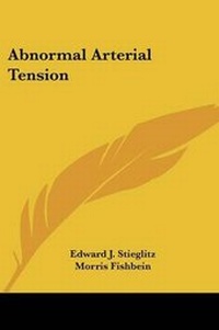 Abbildung von: Abnormal Arterial Tension - Kessinger Publishing