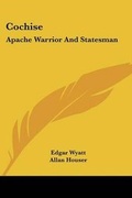 Cover: Cochise - Kessinger Publishing