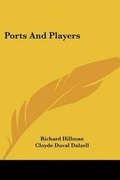 Cover: Ports and Players - Kessinger Publishing