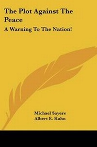 Enlarge image Cover: The Plot Against the Peace - Kessinger Publishing