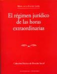 Abbildung von: El régimen jurídico de las horas extraordinarias - Editorial Comares