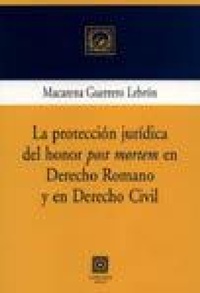 Abbildung von: La protección jurídica del honor - Editorial Comares