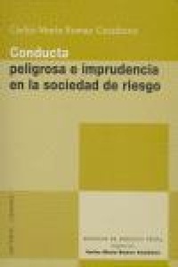Abbildung von: Conducta peligrosa e imprudencia en la sociedad de riesgo - Editorial Comares