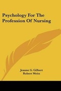 Cover: Psychology for the Profession of Nursing - Kessinger Publishing