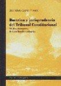 Abbildung von: Doctrina y jurisprudencia del Tribunal Constitucional - Editorial Comares